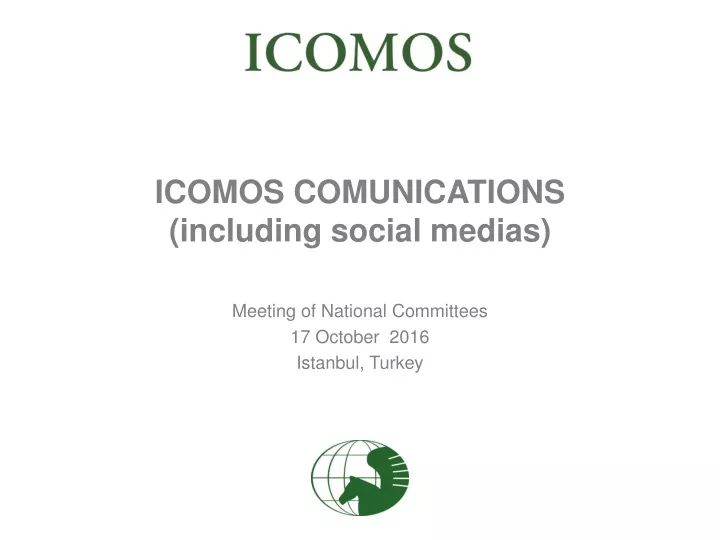 icomos comunications including social medias