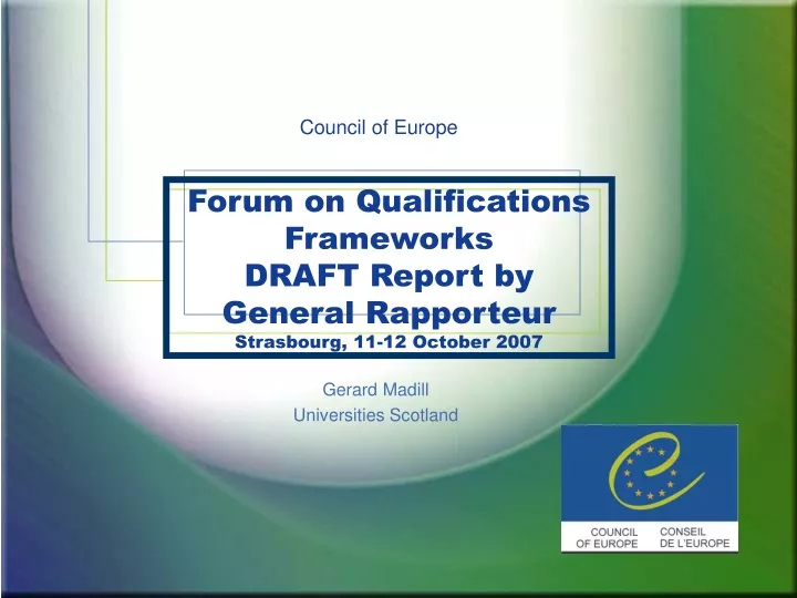 forum on qualifications frameworks draft report by general rapporteur strasbourg 11 12 october 2007
