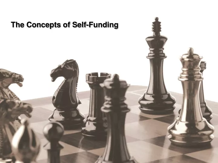 the concepts of self funding