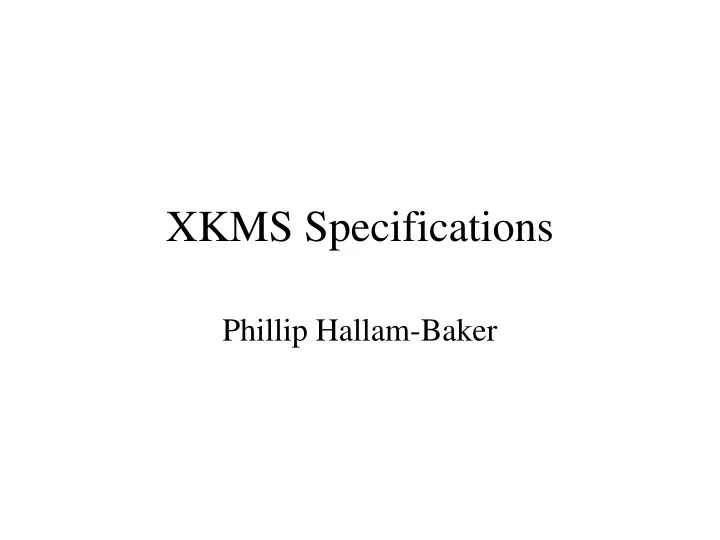 xkms specifications