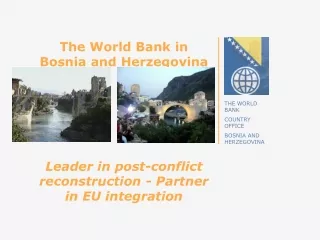 A leader in post-conflict reconstruction 1996-2002   Lending: over 1B up to  2002