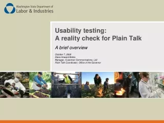 Usability testing: A reality check for Plain Talk
