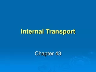 Internal Transport