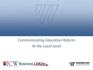Communicating Education Reform At the Local Level