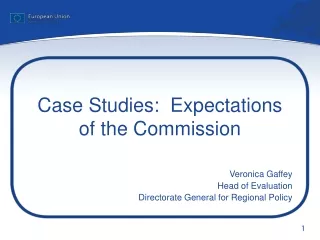 Case Studies:  Expectations of the Commission