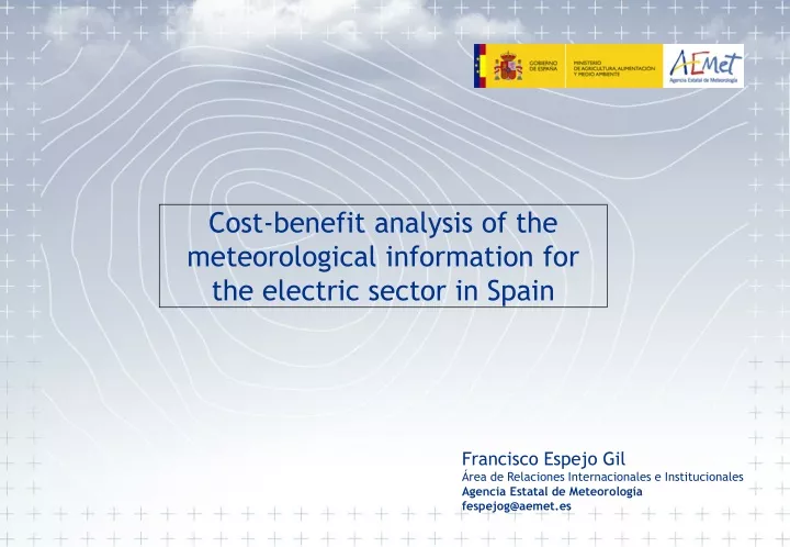 cost benefit analysis of the meteorological information for the electric sector in spain