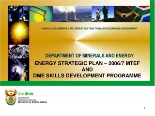ENERGY STRATEGIC PLAN – 2006/7 MTEF AND DME SKILLS DEVELOPMENT PROGRAMME