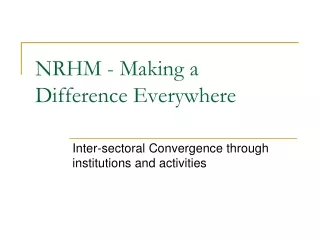NRHM - Making a Difference Everywhere