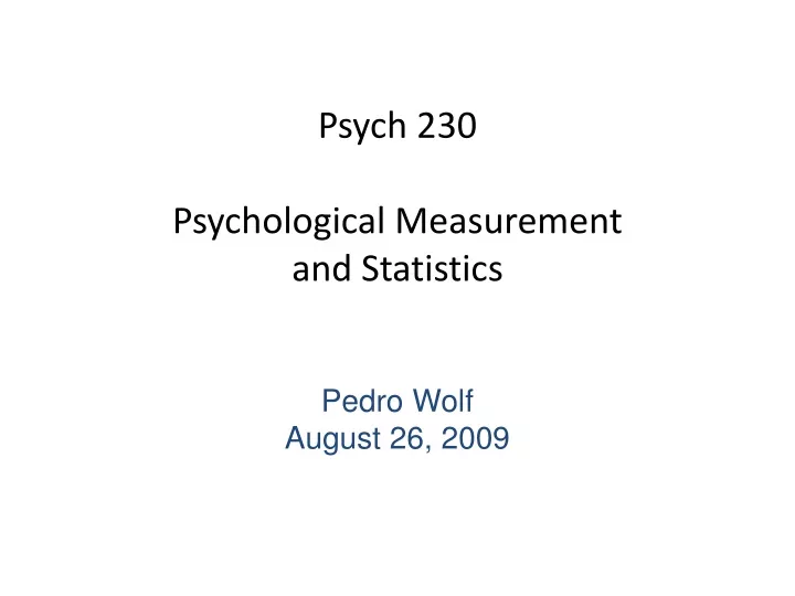 psych 230 psychological measurement and statistics