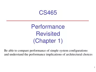 CS465 Performance Revisited (Chapter 1)