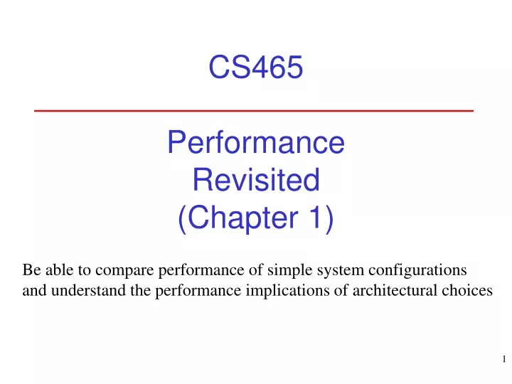 cs465 performance revisited chapter 1