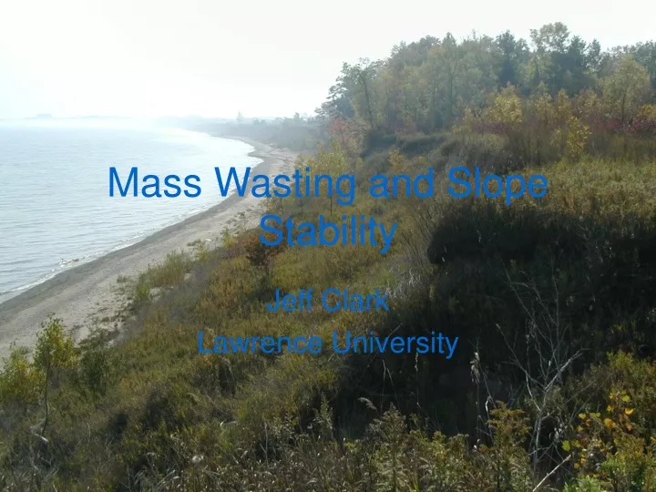 mass wasting and slope stability