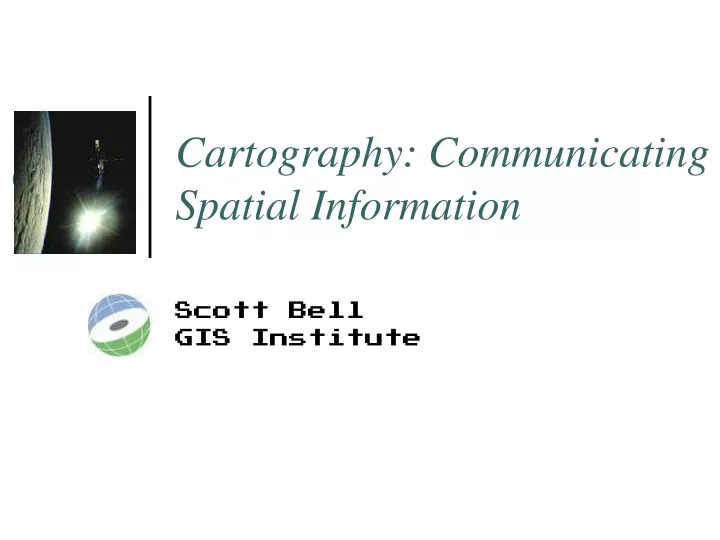 cartography communicating spatial information
