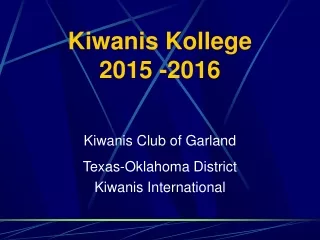 Kiwanis Kollege  2015 -2016
