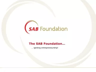 The SAB Foundation…