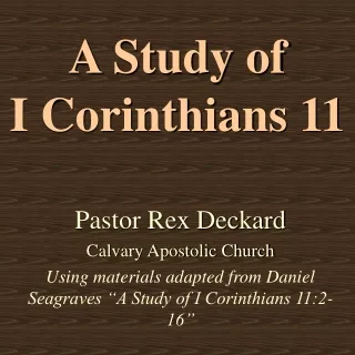 A Study of  I Corinthians 11
