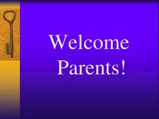 Welcome Parents!