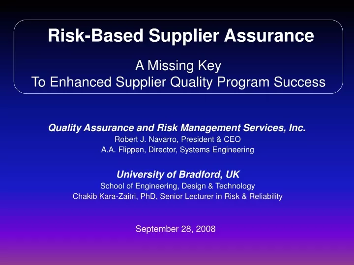 risk based supplier assurance a missing key to enhanced supplier quality program success