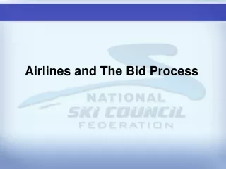 Airlines and The Bid Process
