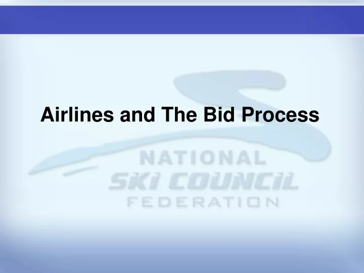 airlines and the bid process