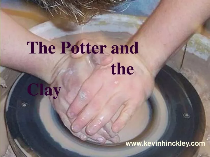 the potter and the clay