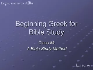 Beginning Greek for Bible Study