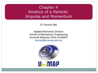 Chapter 4 Kinetics of a Particle:  Impulse and Momentum