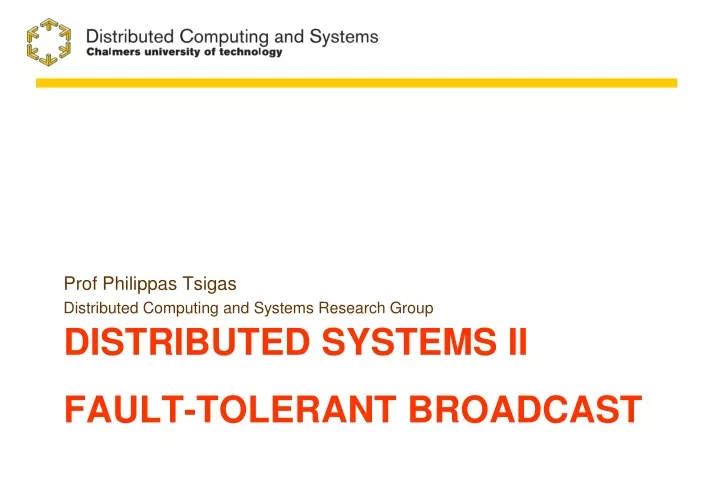 distributed systems ii fault tolerant broadcast