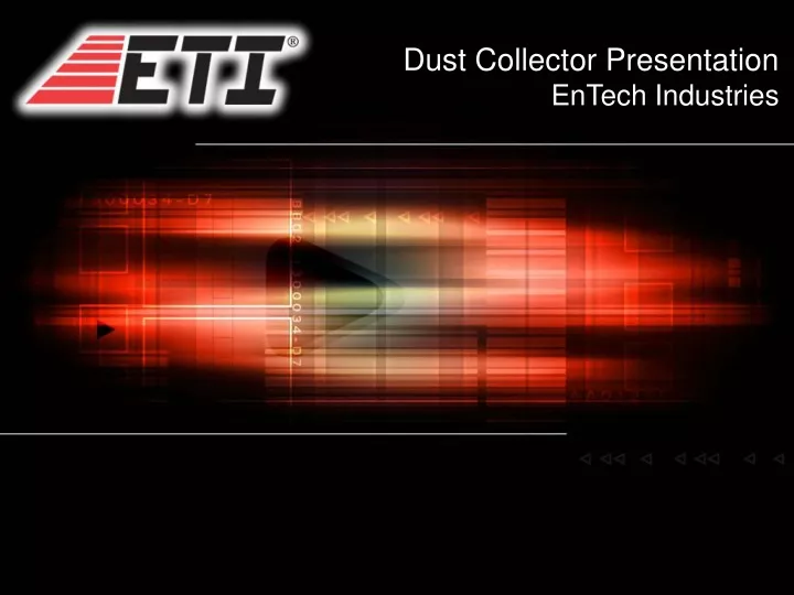 dust collector presentation entech industries