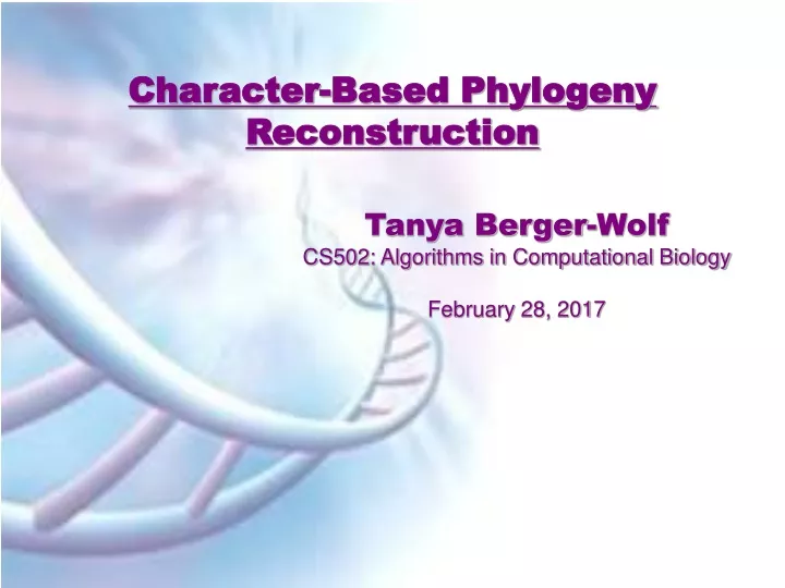 character based phylogeny reconstruction