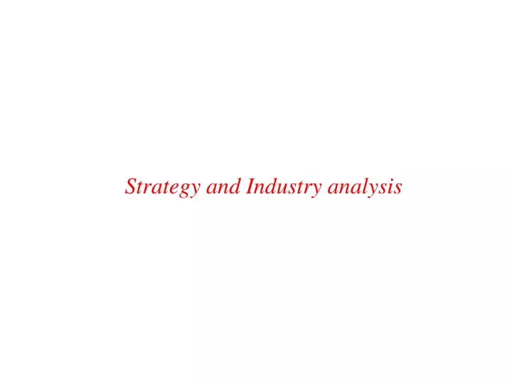 strategy and industry analysis