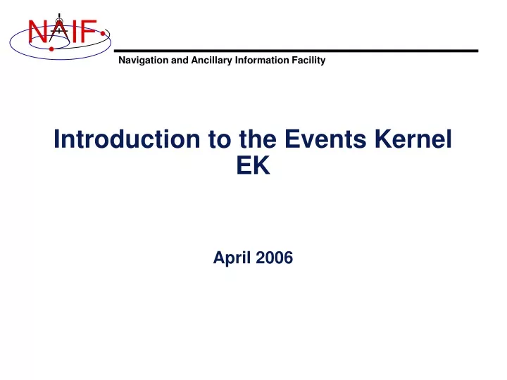 introduction to the events kernel ek