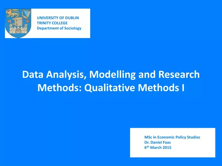 data analysis modelling and research methods qualitative methods i