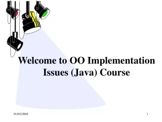Welcome to OO Implementation Issues (Java) Course