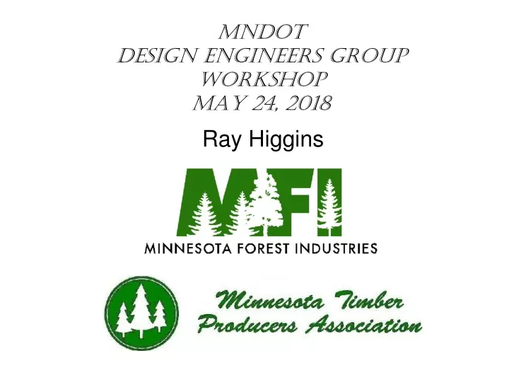 mndot design engineers group workshop may 24 2018