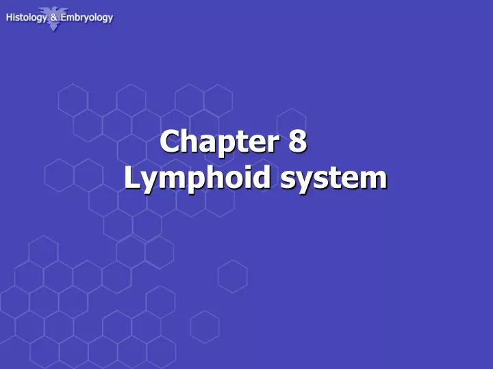 chapter 8 lymphoid system