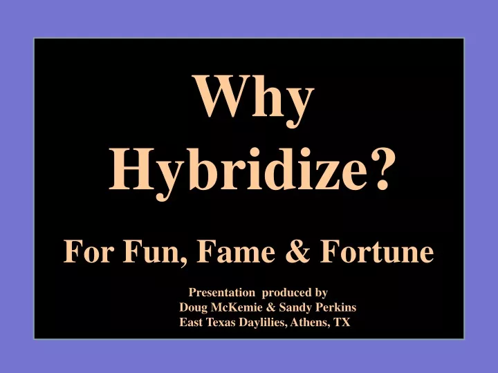 why hybridize