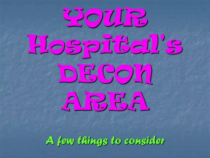 your hospital s decon area