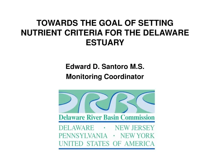 towards the goal of setting nutrient criteria for the delaware estuary