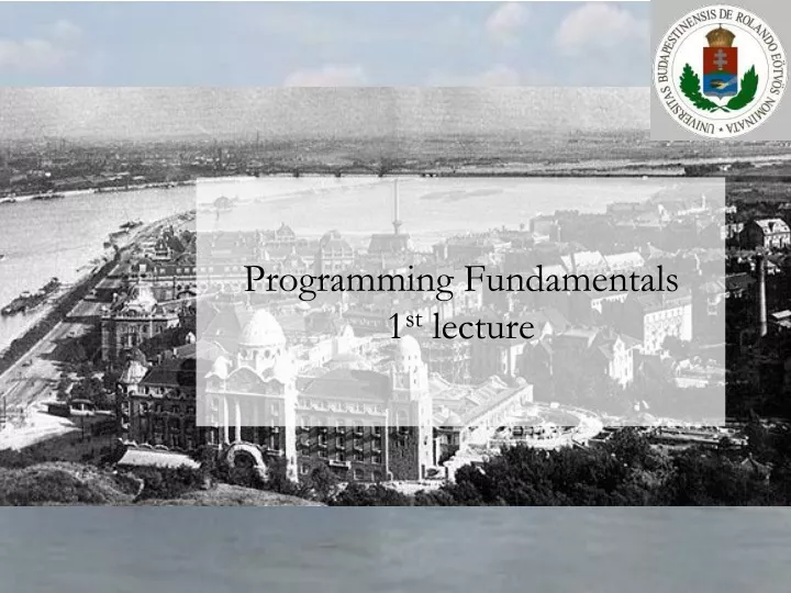 programming fundamentals 1 st lecture