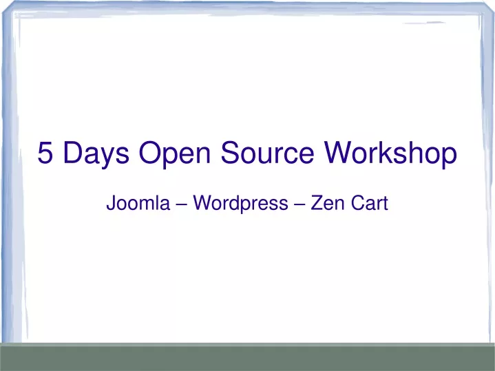 5 days open source workshop joomla wordpress