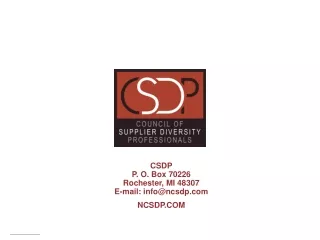 CSDP P. O. Box 70226 Rochester, MI 48307 E-mail: info@ncsdp NCSDP.COM