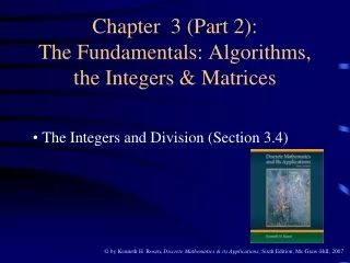 Chapter  3 (Part 2): The Fundamentals: Algorithms, the Integers &amp; Matrices