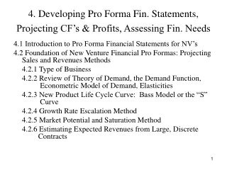 4. Developing Pro Forma Fin. Statements, Projecting CF’s &amp; Profits, Assessing Fin. Needs