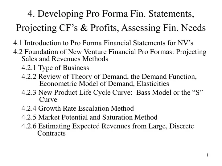 4 developing pro forma fin statements projecting cf s profits assessing fin needs