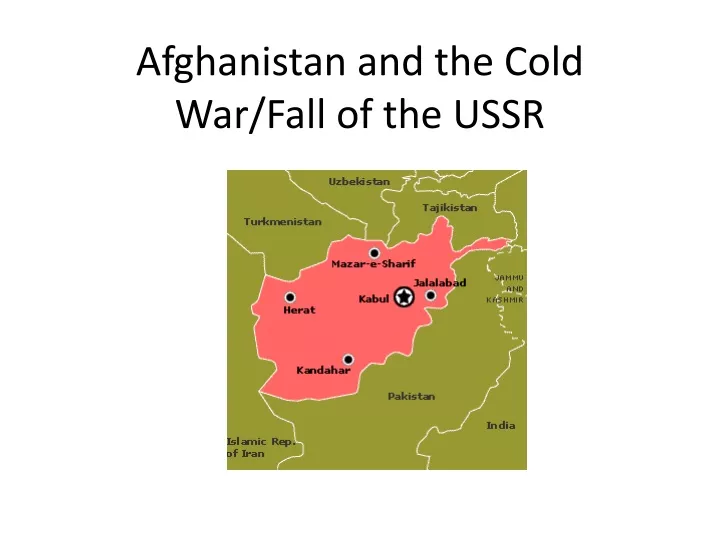 afghanistan and the cold war fall of the ussr