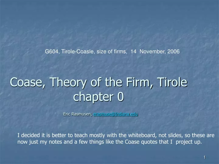 coase theory of the firm tirole chapter 0 eric rasmusen erasmuse@indiana edu