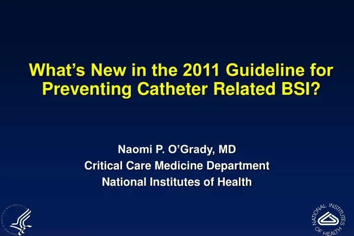 what s new in the 2011 guideline for preventing catheter related bsi