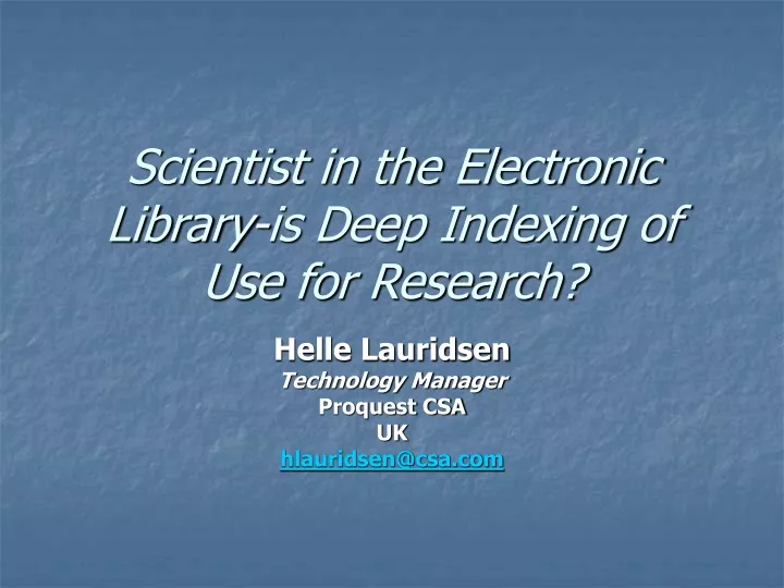 scientist in the electronic library is deep indexing of use for research