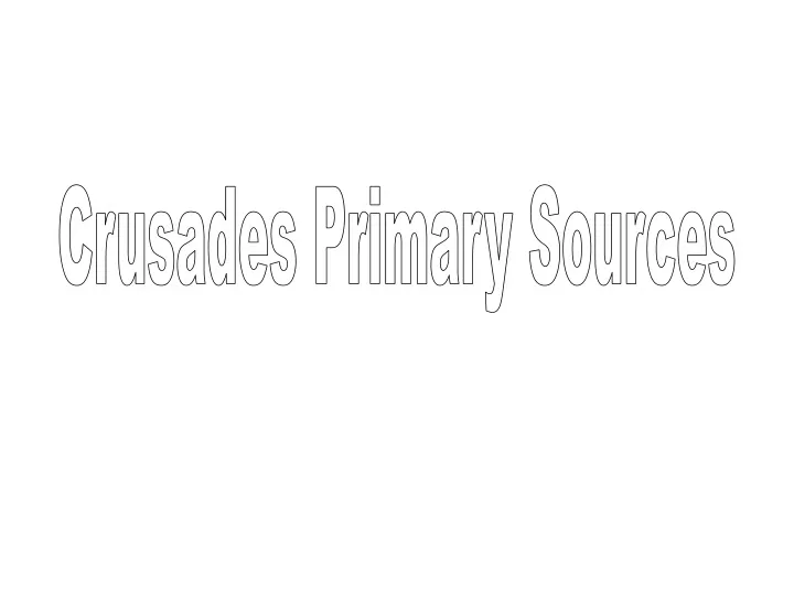 crusades primary sources